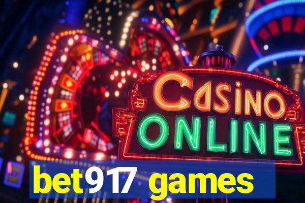 bet917 games